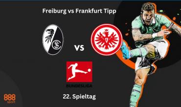 Freiburg vs Frankfurt Tipp